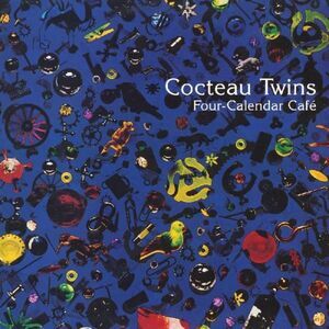Cocteau Twins - Four Calendar Cafe  LP LP